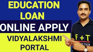 Education Loan Online Application At Vidyalakshmi Website