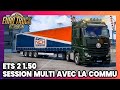 Ets 2  session multi avec la commu