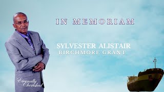 In  Memoriam  -   Sylvester Alistair Birchmore Grant