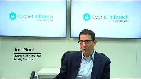 Why Cygnet? Hear it from our Client Mr. Joel Plaut...