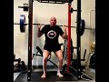 405x3 Beltless High Bar Squat @ Age 49!