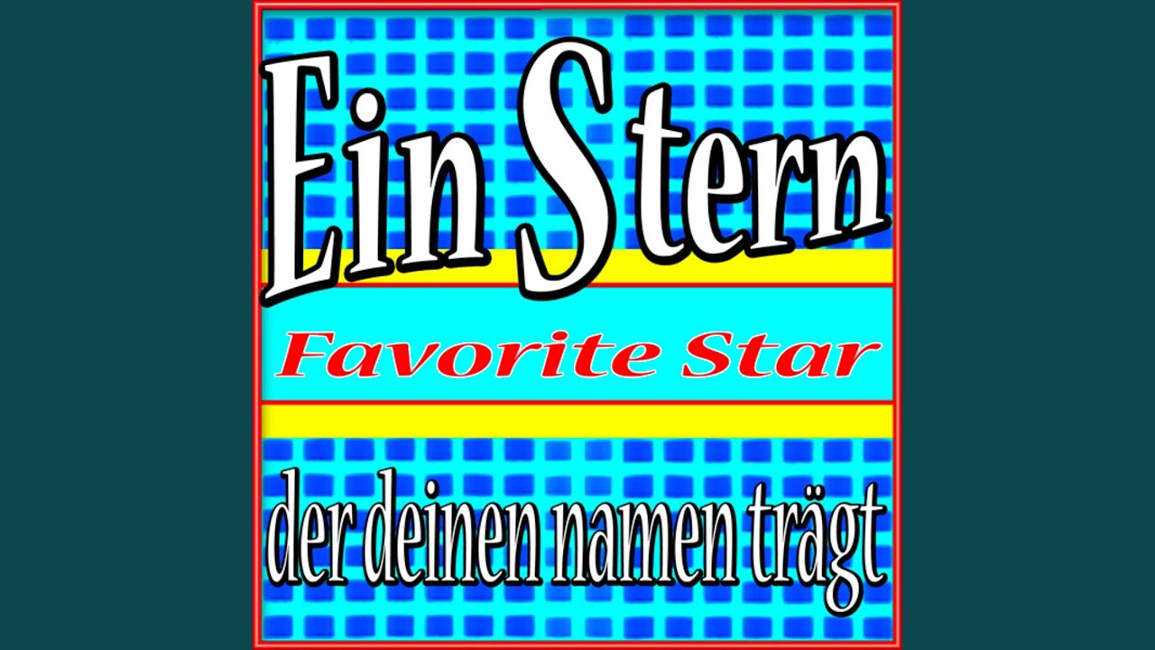 Ein Stern Der Deinen Namen Trägt Original Sänger Ein Stern (Der deinen Namen trägt) - YouTube