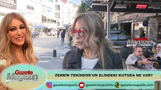 ZERRİN TEKİNDOR'UN ELİNDEKİ KUTUDA NE VAR? Resimi