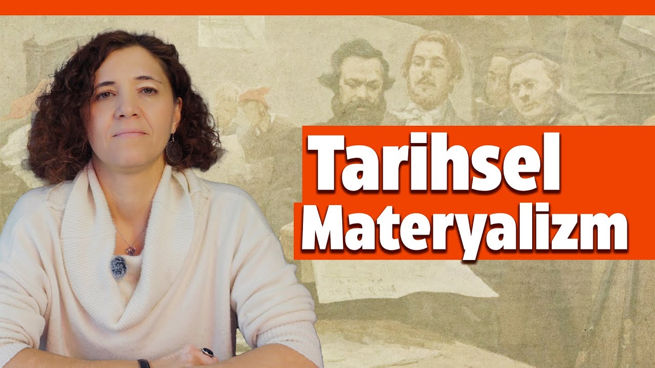 Marx Dünyayı Nasıl Açıklıyordu? - Tarihsel Materyalizm  | Güneş Gümüş ile Marksizm