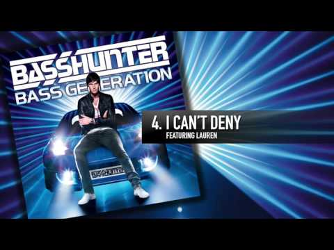 4. Basshunter - I Can't Deny