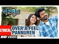 Overa feel pannuren lyrical  hero tamil movie  sivakarthikeyan  yuvan shankar raja mc sanna