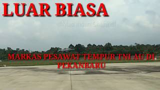 Misteri Suara di Langit Pekanbaru - Pesawat Tempur TNI AU Sekuadron Pekanbaru