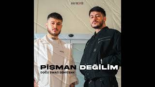 Semicenk & Doğu Swag - Pişman Değilim