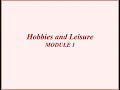 Hobbies and leisure