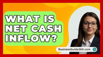 What Is Net Cash Inflow? - BusinessGuide360.com