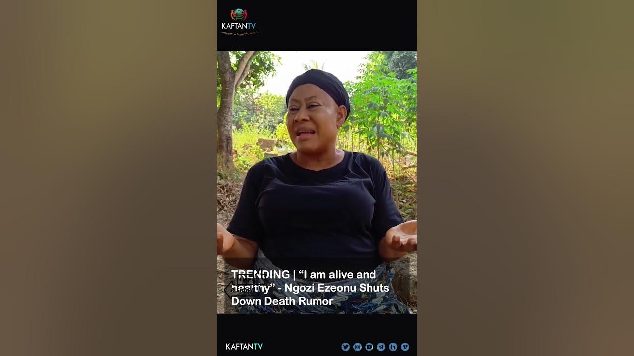 TRENDING | “I am alive and healthy” – Ngozi Ezeonu Shuts Down Death Rumor