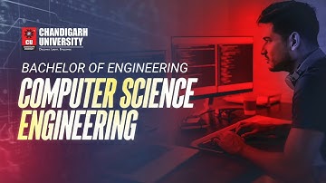 Chandigarh University BE CSE Engineering - Admissions | Placements | Scholarships | Rankings