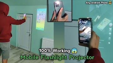 Mobile FlashLight Video Projector in any Mobile💯😱| FlashLight Hd video Projector app tutorial