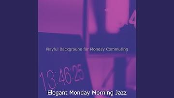 Inspiring Ambience for Monday Commuting