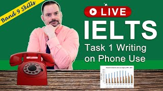 IELTS Live - Task 1 Writing Band 9 Charts about Phone Calls *Academic