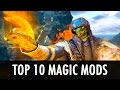 Skyrim: Top 10 Magic Mods
