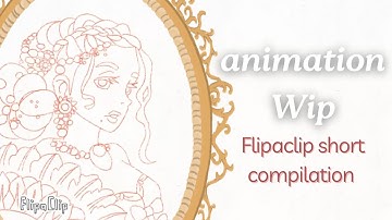 Flipaclip Wip Compilation⚠️ unfinished