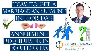 How to Get a Marriage Annulment in Florida? Annulment Requirements for Florida