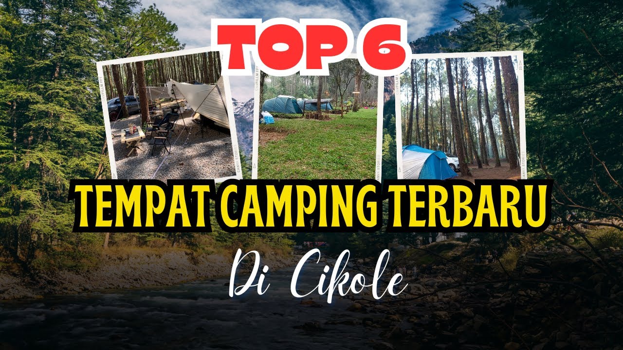 6 TEMPAT CAMPING TERBARU DI CIKOLE LEMBANG BANDUNG ‼️ CAMPING DI CIKOLE ‼️ WAJIB COBA SEMUA ‼️
