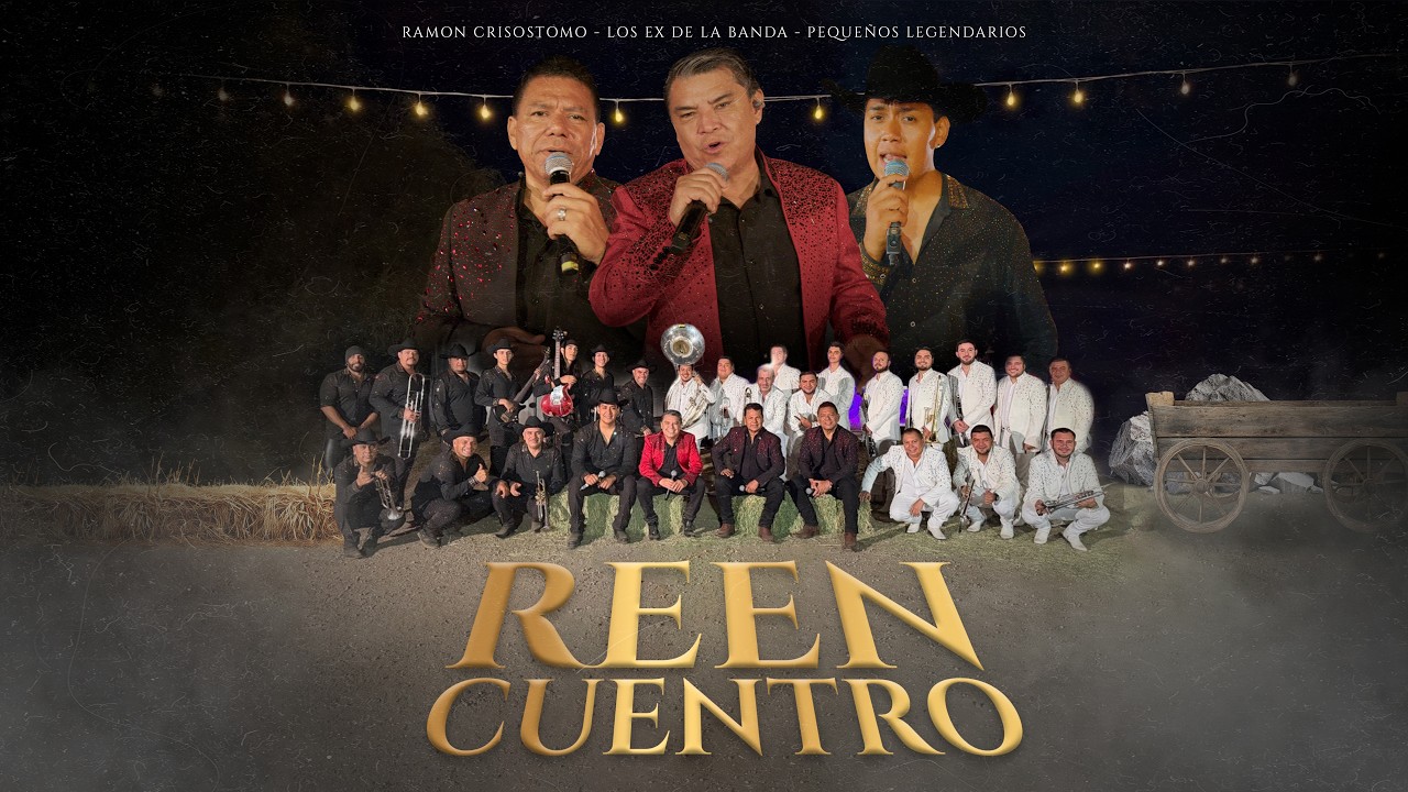 Reencuentro - @ramoncrisostomo - Pequeños Legendarios - Los Ex de La Banda