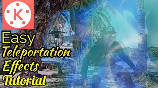 EASY TELEPORTATION EFFECT TUTORIAL IN KINEMASTER