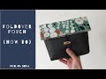 Learn How to Sew a Fantastic Beginner Friendly Foldover Pouch