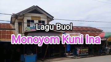 Lagu Buol - Monoyom Kuni Ina (Mengingat Ibu)
