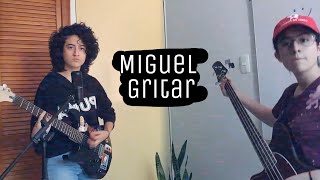 Miguel Gritar - El Cuarteto de Nos (cover)