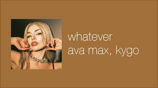 ava max, kygo - whatever (slowed & reverb)