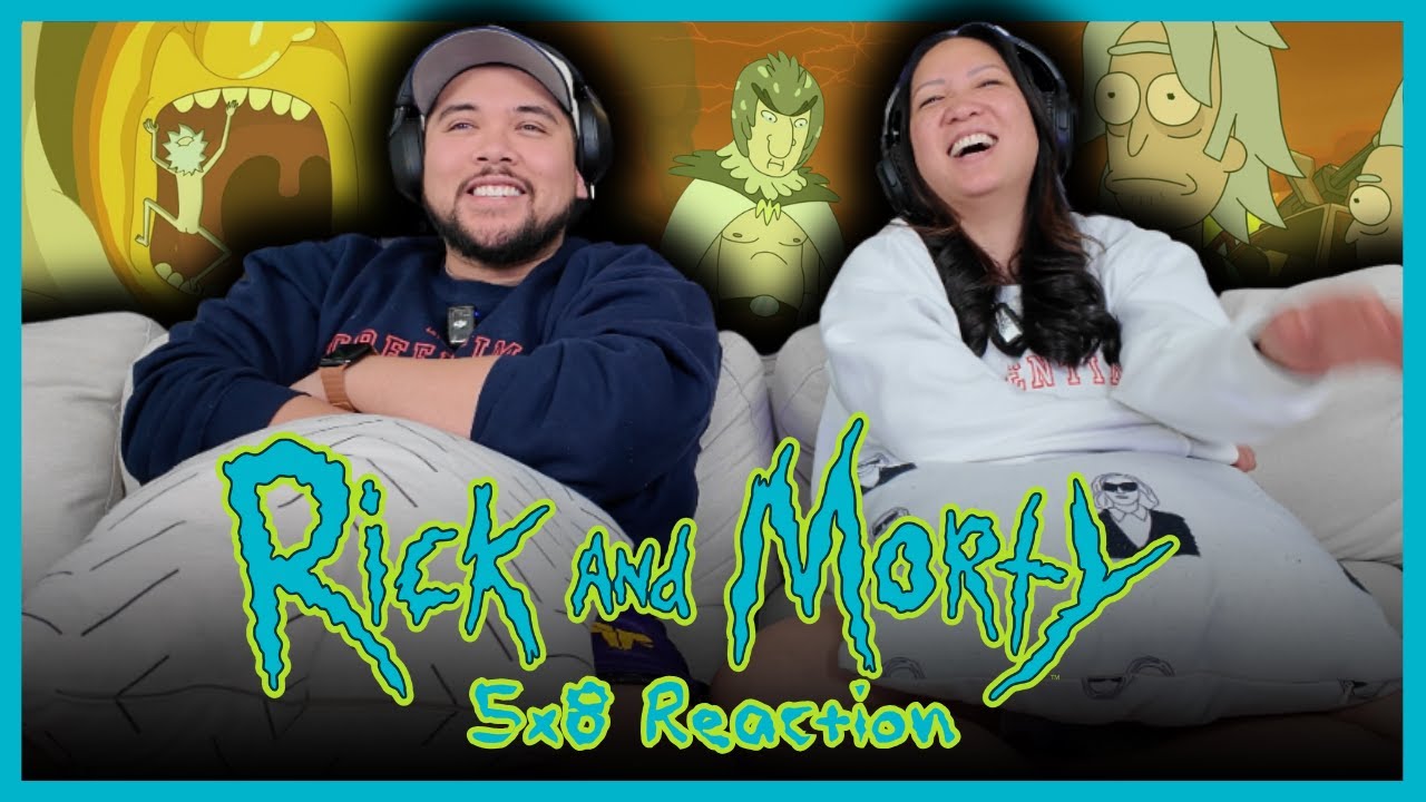 *RICK AND MORTY* FIRST TIME REACTION | 5x8 | Rickternal Friendshine of the Spotless Mort