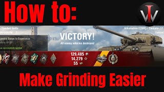 WoT || How to Make Grinding Easier / Faster