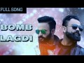 Bomb Lagdi  FULL SONG  Dilpreet Dhillon   Amrit MaanNew Punjabi Song 2017