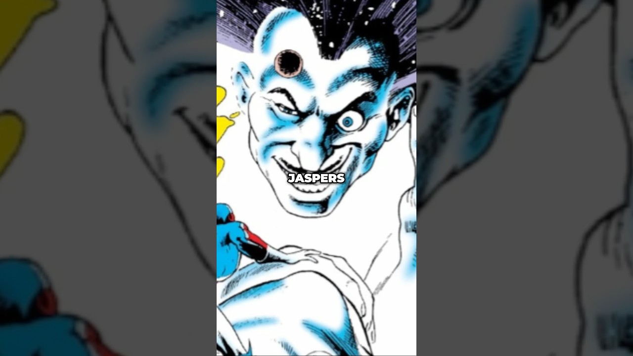 The Mad Jim Jaspers is someone who can fight Cosmic Entities! 