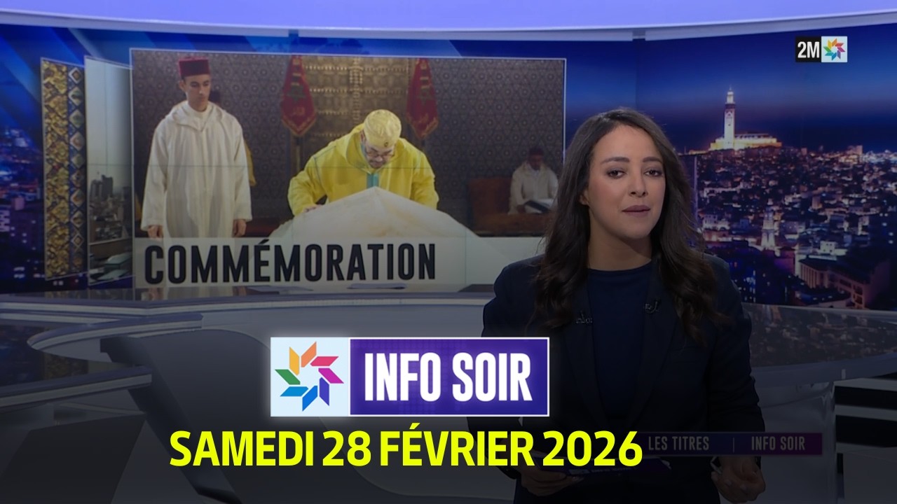 Info soir : Samedi 28 Février 2026