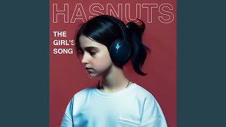 Video thumbnail of "Hasnuts - The Girl's Song"