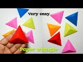 how to make paper triangle / origami paper craft / paper triangle / how to fold paper #diy