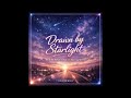 Drawn By Starlight
