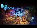 Keeping the Core...Barely Ep.03 | Core Keeper