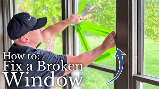 The 7 Easy Steps You Need To Fix a Broken Window