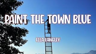 Ella Langley - Paint The Town Blue