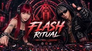 FLASH RITUAL 🔥⚡Hardstyle • Tribal EDM • Techno Dance • Festival Bass • Rave • Electronic Dance Music