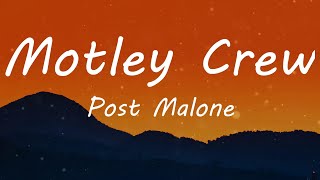 Post Malone - Motley Crew (Lyric Video)