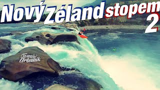Nový Zéland stopem 2: Christchurch a vodopády Maruia, Jižní ostrov, cestopis "Kolem světa" 114. díl