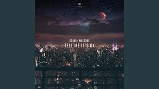 Download Lagu Tell Me It's Ok (feat. Waysons)