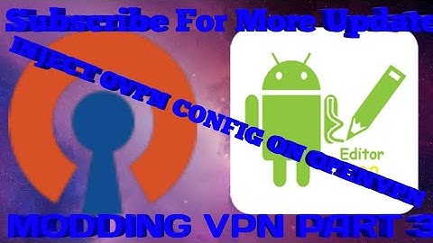 MODDING VPN PART 3 (INJECT OVPN CONFIG  ON OPENVPN)