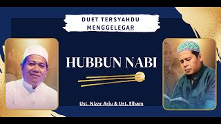 HUBBUN NABI || Ust. Nizar Arju feat Ust. Elham