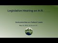 Legislative Hearing | Federal Lands Subcommittee