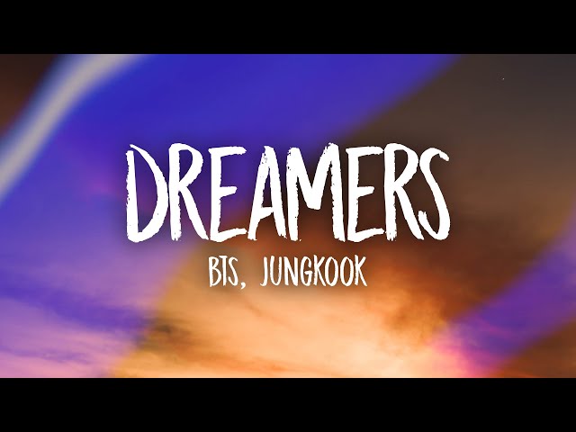 BTS, Jungkook - Dreamers (Lyrics) FIFA World Cup 2022 Song class=