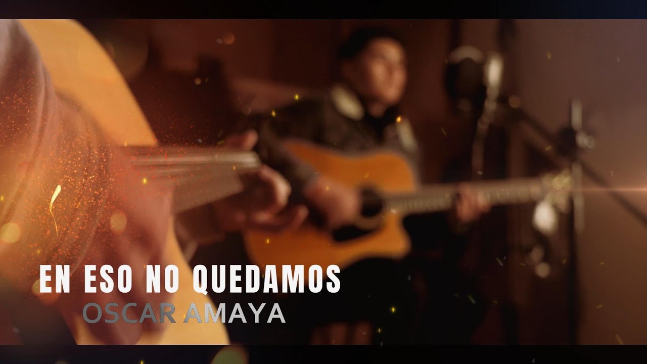 En Eso No Quedamos - Oscar Amaya