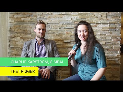 The Trigger SXSW: Charlie Karstrom, Gimbal